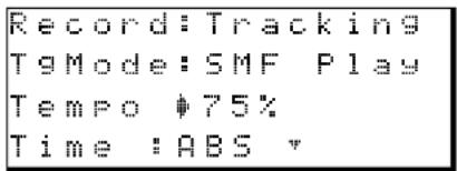 Record:Tracking T9Mode:SMF Play Tempo 75% Time :ABS