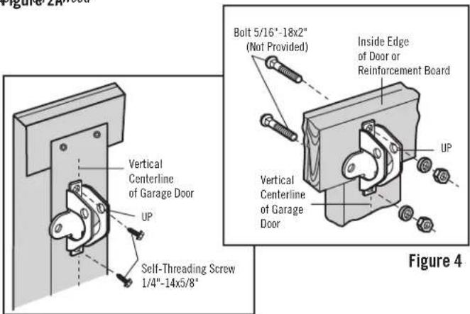Figure 21 Bolt 5/16"-18x2" (Not Provided) Inside Edge of Door or Reinforcement Board UP Vertical Centerline of Garage Door UP Vertical Centerline of Garage Door Self-Threading Screw 1/4"-14x5/8" Figure 4