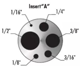 Insert"A" 1/16" 1/4" 1/2" 3/8" 3/16" 1/8"