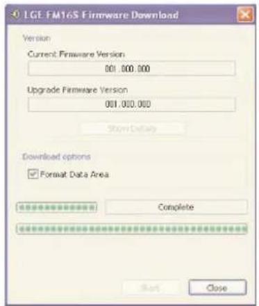 LGE FM16S Firmware Download Version Current Firmware Version 001.000.000 Upgrade Firmware Version 001.000.000 Show Data Download options ✓ Format Data Area Complete Start Close