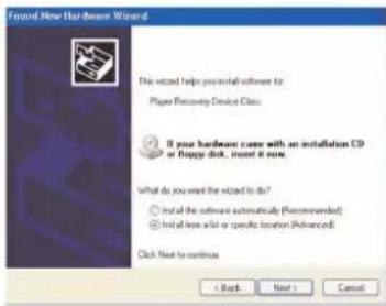 Beyond New Hardware Wizard This wizard helps you install software for Play Recovery Device Class If your hardware came with an installation CD or Happy disk, insert it now. What do you want the wizard to do? Install the software automatically (Recommended) Install how what or specific location (Advanced) Click Next to continue < Back Next > Cancel