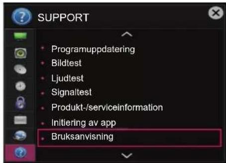 SUPPORT Programuppdatering Bildtest Ljudtest Signaltest Produkt-/serviceinformation Initiering av app Bruksanvisning