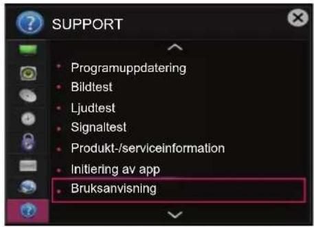 SUPPORT Programuppdatering Bildtest Ljudtest Signaltest Produkt-/serviceinformation Initiering av app Bruksanvisning