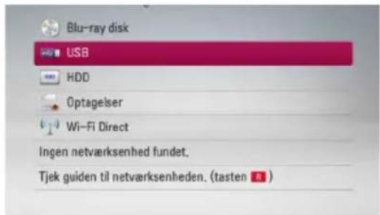 Blu-ray disk USB HDD Optageiser Wi-Fi Direct Ingen netværksenhed fundet. Tjek guiden til netværksenheden. (tasten)