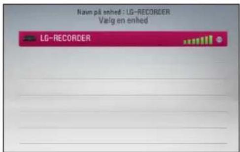 Navn på enhed : LG-RECORDER Vælg en enhed LG-RECORDER