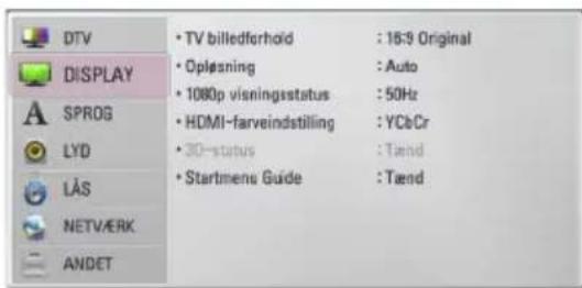 DTV DISPLAY SPROG LYD LÄS NETVÆRK ANDET • TV billedforhold : 16:9 Original • Oplæsning : Auto • 1080p visningstatus : 50Hz • HDMI-farveindstilling : YCbCr • 30-status : Tænd • Startmenu Guide : Tænd
