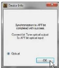 Device Info Synchronization to APF bit completed with success. Connect bit: Tune optical output To APF bit optical input. ● Optical OK