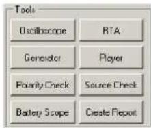 Tools Oscilloscope RTA Generator Player Polarity Check Source Check Battery Scope Create Report