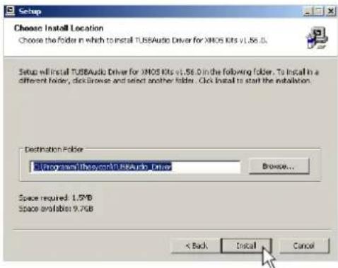 Setup Choose Install Location Choose the folder in which to install TUBAudio Driver for XNOS Kits v1.56.0. Setup will install TUBAudio Driver for XNOS Kits v1.56.0 in the following folder. To install in a different folder, click browse and select another folder. Click install to start the installation. Destination Folder C:\Program Files\TUBAudio\Driver Browse... Space required: 1.57GB Space available: 9.7GB < Back Install Cancel