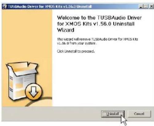TUSBAudio Driver for XMOS Kits v1.56.0 Uninstall Welcome to the TUSBAudio Driver for XMOS Kits v1.56.0 Uninstall Wizard This wizard will remove TUSBAudio Driver for XMOS Kits v1.56.0 from your system . Click Uninstall to proceed. Uninstall Cancel