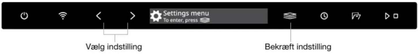 Settings menu To enter, press Vælg indstilling Bekræft indstilling
