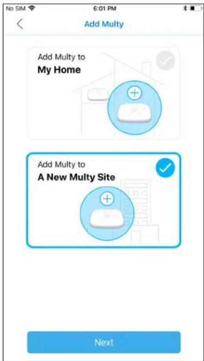 Add Multy Add Multy to My Home Add Multy to A New Multy Site Next