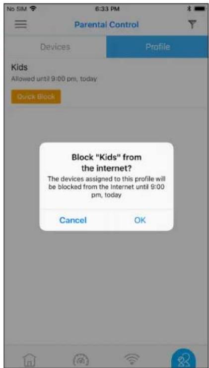 No SIM 6:33 PM Parental Control Devices Profile Kids Allowed until 9:00 pm, today Quick Block Block "Kids" from the internet? The devices assigned to this profile will be blocked from the Internet until 9:00 pm, today Cancel OK