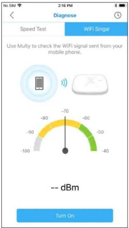 No SIM 2:16 PM Diagnose Speed Test WiFi Singal Use Multy to check the WiFi signal sent from your mobile phone. -- dBm Turn On