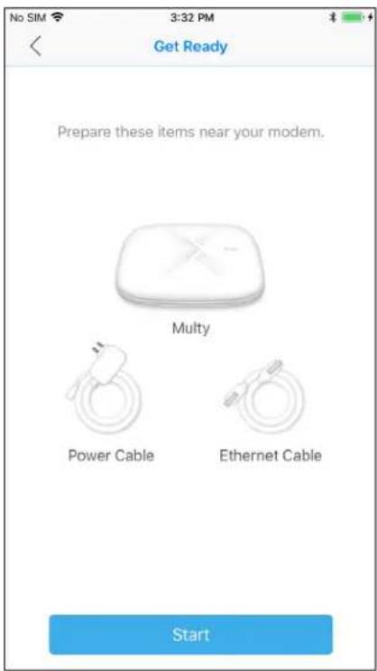 No SIM 3:32 PM Get Ready Prepare these items near your modem. Multy Power Cable Ethernet Cable Start