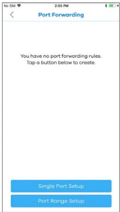 No SIM 2:05 PM Port Forwarding You have no port forwarding rules. Tap a button below to create. Single Port Setup Port Range Setup