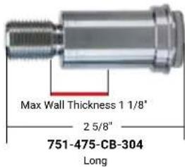 Max Wall Thickness 1 1/8" 2 5/8" 751-475-CB-304 Long