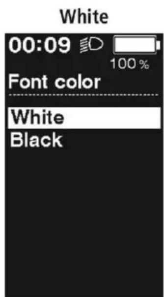 White 00:09 100 % Font color White Black