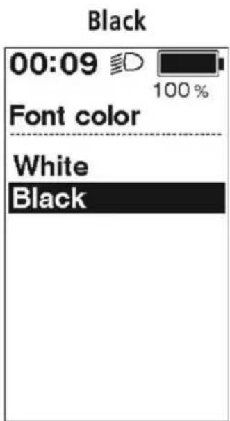 Black 00:09 100% Font color White Black