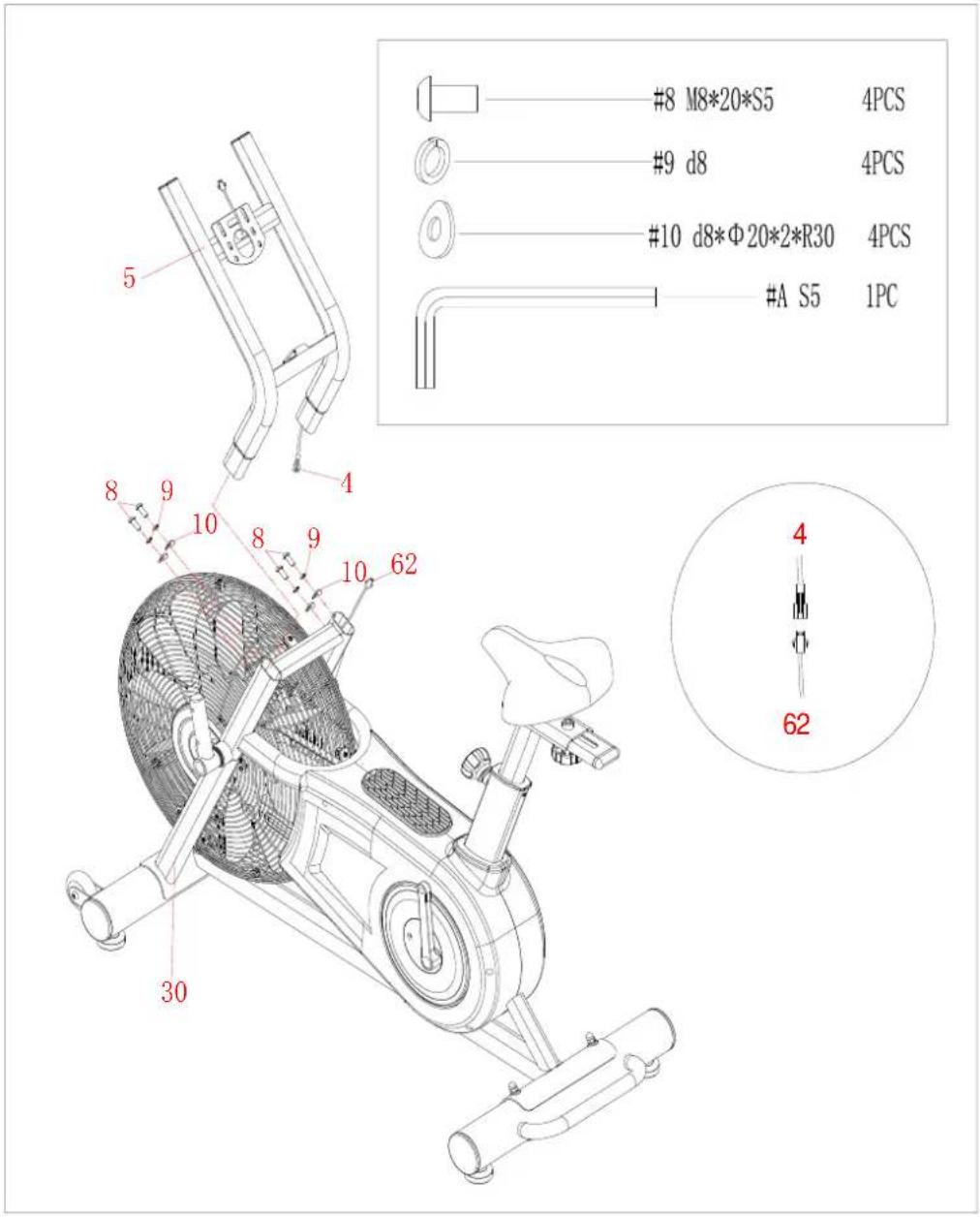#8 M8*20*S5 4PCS #9 d8 4PCS #10 d8*Φ20*2*R30 4PCS #A S5 1PC 5 4 8 9 10 8 9 10 62 30 4 62