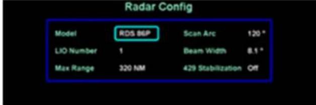 Radar Config Model RDS 86P Scan Arc 120 ° LIO Number 1 Beam Width 8.1 ° Max Range 320 NM 429 Stabilization Off