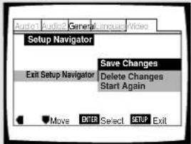 Audio1 Audio2 General Language Video Setup Navigator Save Changes Exit Setup Navigator Delete Changes Start Again Move Enter Select Setup Exit