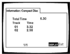 Information: Compact Disc Total Time 6.30 Track Time 01 3.32 02 2.56 1/1 DISPLAY Exit