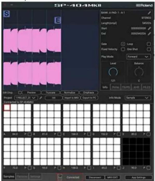 SP-404MKII S E SANK: A PAD 1 - A 1 Channel STEREO Length(xmp) 545326 Start 000000000 End 0000543226 Gate Loop Fixed Velocity One Shot Play Mode Forward Level Balance 121 C Info Prime TLEPS AVR FILE2 Info Mode Sample Soft Drop Preview Turbance Normalization Enphasis Project 1 PROJECT 01 Init Import to MIO Export to PC Connected to SP-404MKII A 84.0 P B 81.0 P C 168.0 P D 152.0 P E 89.0 P F 72.0 P G 93.0 P H 158.0 P I 85.0 P J 90.0 P Samples Parameters Settings Connected Disconnect MIX TEXT App Settings