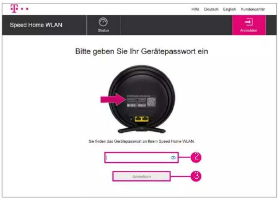 Speed Home WLAN Status Hilfe Deutsch English Kundencenter Armelden Bitte geben Sie Ihr Gerätepasswort ein Sie finden das Gerätepasswort an Ihrem Speed Home WLAN. 1 2 3 Armelzen