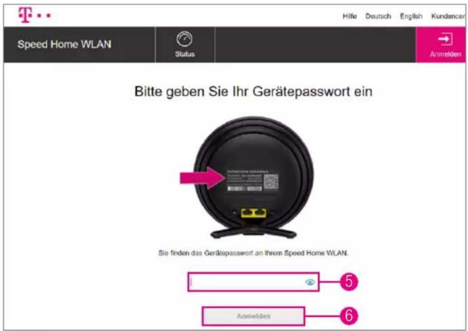 Speed Home WLAN Status Bitte geben Sie Ihr Gerätepasswort ein Sie finden das Gerätepasswort an Ihrem Speed Home WLAN. 5 6 Anmelden