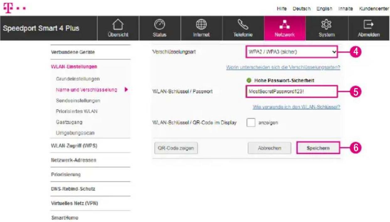Speedport Smart 4 Plus Übersicht Status Internet Telefonie Netzwerk System Abmelden Verbundene Geräte WLAN-Einstellungen Grundeinstellungen Name und Verschlüsselung Sendseinstellungen Priorisiertes WLAN Gastzugang Umgabungsscan WLAN-Zugriff (WPS) Netzwerk-Adressen Priorisierung DNS-Rebind-Schutz Virtuelles Netz (VPN) SmartHome Verschlüsselungsart WPA2 / WPA3 (sicher) Worin unterscheiden sich die Verschlüsselungsarten? WLAN-Schlüssel / Passwort Hohe Password-Sicherheit MostSecretPassword123! Wie verwende ich den WLAN-Schlüssel? WLAN-Schlüssel / QR-Code im Display anzeigen QR-Code zeigen Abbrechen Speichern