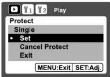 Play Protect Single • Set Cancel Protect Exit MENU:Exit SET:Adj.