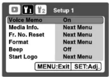 Setup 1 Voice Memo On Media Info. Next Menu Fr. No. Reset Next Menu Format Next Menu Beep Off Start Logo Next Menu MENU:Exit SET:Adj.