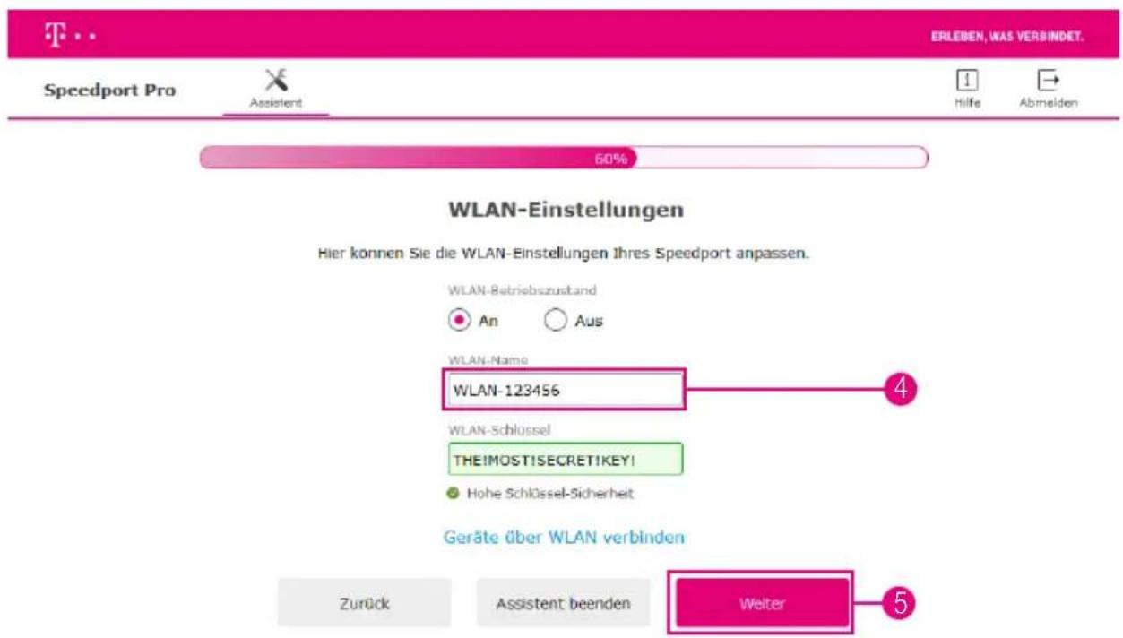 ERLEBEN, WAS VERBINDET. Speedport Pro Assistent Hilfe Abmelden 60% WLAN-Einstellungen Hier können Sie die WLAN-Einstellungen Ihres Speedport anpassen. WLAN-Betriebszustand An Aus WLAN-Name WLAN-123456 WLAN-Schlüssel THEIMOST!SECRETIKEY! Hohe Schlüssel-Sicherheit Geräte über WLAN verbinden Zurück Assistent beenden Weiter 5