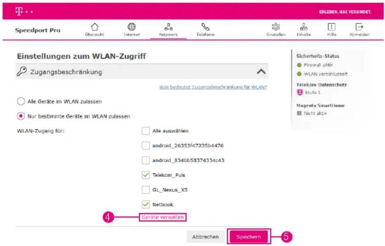 Einstellungen zum WLAN-Zugriff Zugangsbeschränkung Was bedeutet Zugangsbeschränkung für WLAN? Alle Geräte im WLAN zulassen Nur bestimmte Geräte im WLAN zulassen WLAN-Zugang für: Alle auswählen android_26353f47235b4476 android_834bb58374334c43 Telekom_Puls GL_Nexus_X5 Netbook Geräte verwalten Abbrechen Speichern 5 Sicherheits-Status Firewall aktiv WLAN verschlüsselt Telekom-Datenschutz Stufe 1 Magenta SmartHome Nicht aktiv