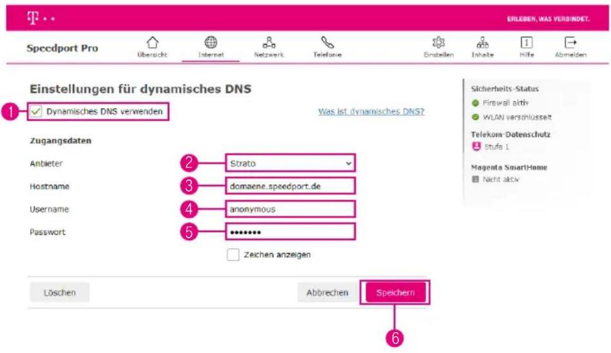 EINstellungen für dynamisches DNS 1 Dynamisches DNS verwenden Was ist dynamisches DNS? Zugangsdaten Anbieter Strato Hostname domaene.speedport.de Username anonymous Password ******** Zeichen anzeigen Löschen Abbrechen Speichern Sicherheits-Status Firewall aktiv WLAN verschlüsselt Telekom-Datenschutz Stufe 1 Magenta SmartHome Nicht aktiv