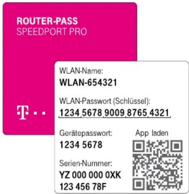 ROUTER-PASS SPEEDPORT PRO WLAN-Name: WLAN-654321 WLAN-Passwort (Schlüssel): 1234 5678 9009 8765 4321 Gerätepasswort: 1234 5678 Serien-Nummer: YZ 000 000 0XK 123 456 78F App laden