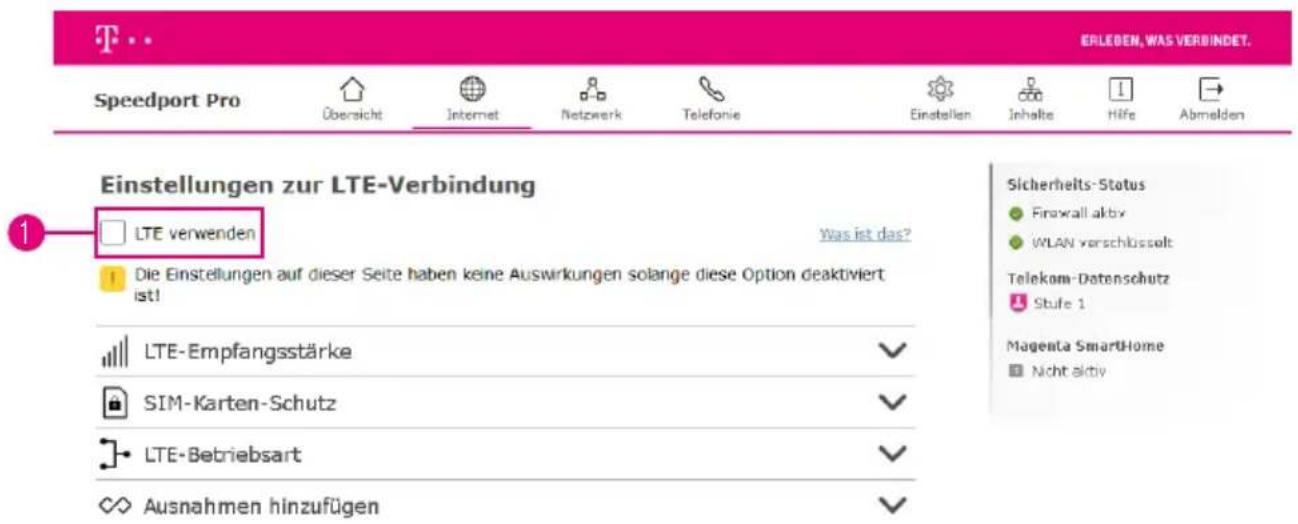 EINSTRUMENTS ZUR LTE-VERBINDUNG LTE verwenden Was ist das? Die Einstellungen auf dieser Seite haben keine Auswirkungen solange diese Option deaktiviert ist! LTE-Empfangsstärke SIM-Karten-Schutz LTE-Betriebsart Ausnahmen hinzufügen Sicherheits-Status Finwall aktiv WLAN verschlüsselt Telekom-Datenschutz Stufe 1 Magenta SmartHome Nicht aktiv