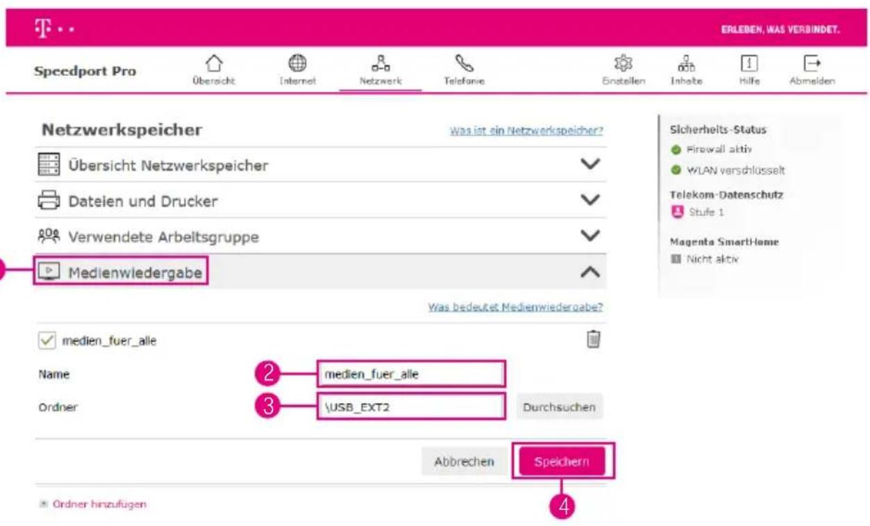 ERIEBEN, WAS VERBINDET. Speedport Pro Übersicht Internet Netzwerk Telefonie Einstellen Inhabe Hilfe Abmelden Netzwerkspeicher Was ist ein Netzwerkspeicher? Übersicht Netzwerkspeicher Dateien und Drucker Verwendete Arbeitsgruppe Medienwiedergabe Was bedeutet Medienwiedergabe? medien_fuer_alle Name 2 medien_fuer_alle 3 \USB_EXT2 Durchsuchen Abbrechen Speichern Ordner hinzufügen Sicherheits-Status Firewall aktiv WLAN verschlüsselt Telekom-Datenschutz Stufe 1 Magenta SmartHome Nicht aktiv