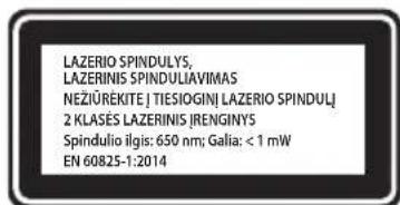 LAZERIO SPINDULYS, LAZERINIS SPINDULIAVIMAS NEŽIUREKITE | TIESIOGIN | LAZERIO SPINDUL 2 KLASÉS LAZERINIS | RENGINYS Spindulio ilgis: 650 nm; Galia: < 1 mW EN 60825-1:2014