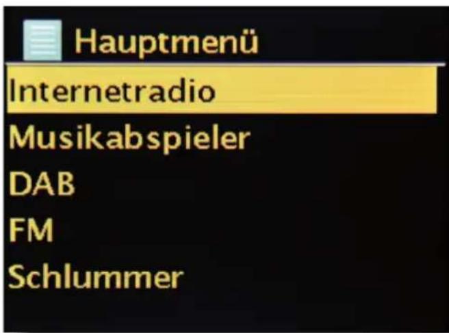 Hauptmenü Internetradio Musikabspieler DAB FM Schlummer