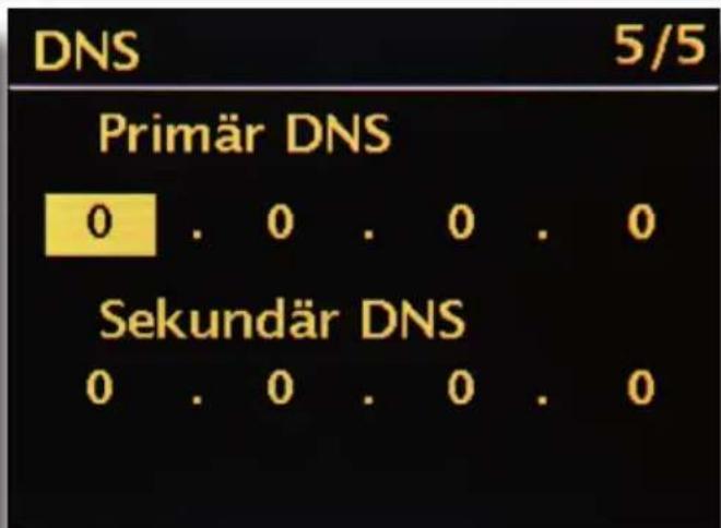 DNS 5/5 Primär DNS 0 . 0 . 0 . 0 Sekundär DNS 0 . 0 . 0 . 0