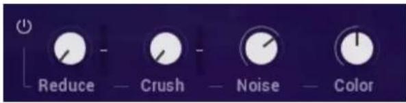 Reduce — Crush — Noise — Color