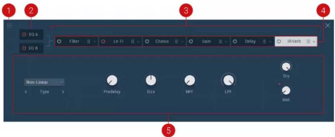 1 2 3 4 EQ A EQ B Filter Lo-Fi Chorus Gain Delay IRVerb Non-Linear Type Predelay Size HPF LPF Dry Wet 5