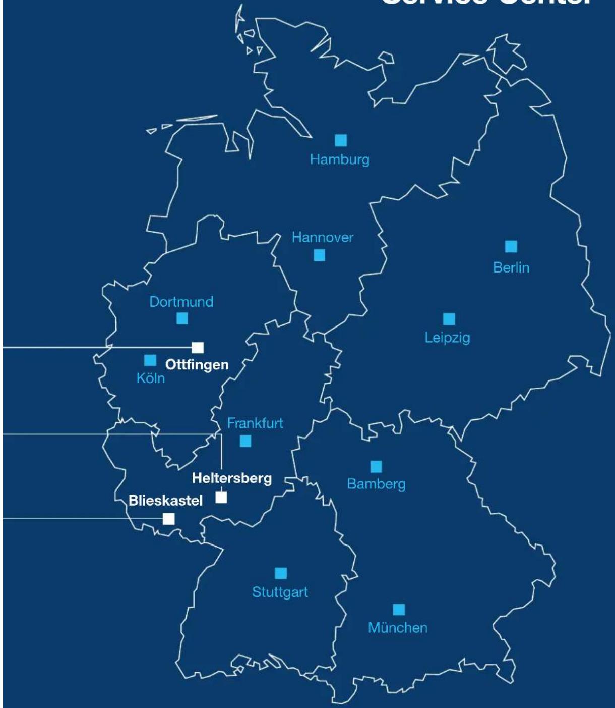 Service Center Hamburg Hannover Berlin Leipzig Dortmund Ottfingen Köln Frankfurt Heltersberg Blieskastel Bamberg Stuttgart München