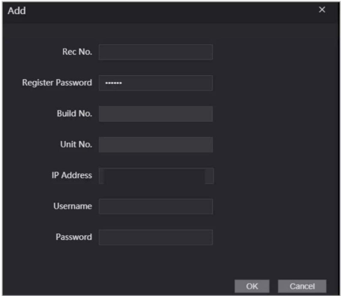 Add Rec No. Register Password ...... Build No. Unit No. IP Address Username Password OK Cancel