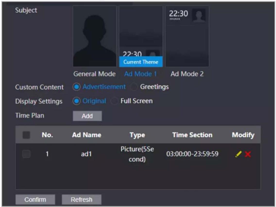 Subject 22:30 Current Theme General Mode Ad Mode 1 Ad Mode 2 Custom Content Advertisement Greetings Display Settings Original Full Screen Time Plan Add No. Ad Name Type Time Section Modify 1 ad1 Picture(5Se cond) 03:00:00-23:59:59 Confirm Refresh
