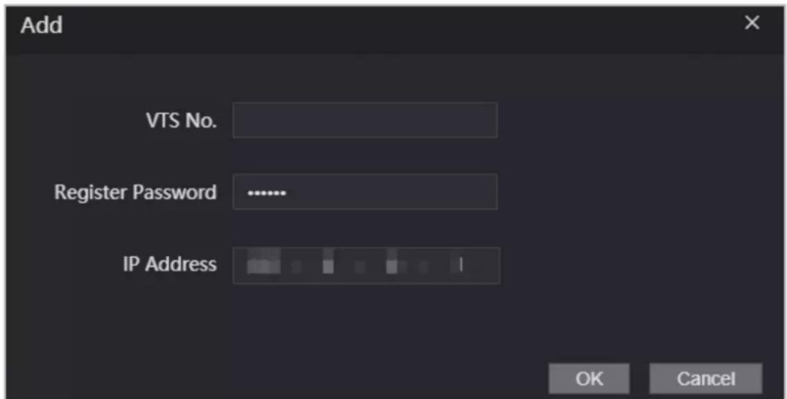 Add VTS No. Register Password ...... IP Address OK Cancel