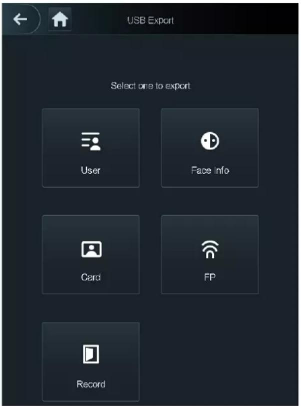 USB Export Select one to export User Face Info Card FP Record