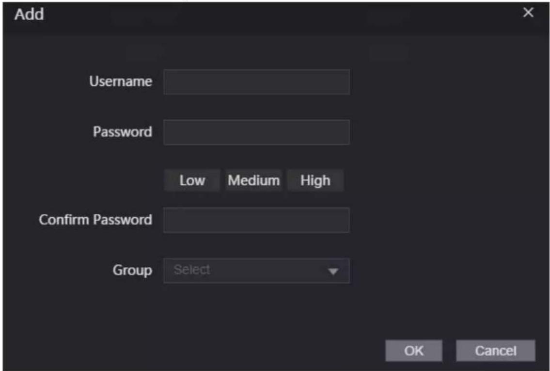 Add Username Password Low Medium High Confirm Password Group Select OK Cancel